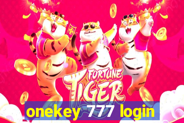 onekey 777 login